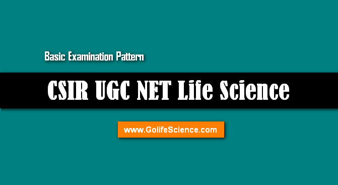 CSIR NET Life Science Examination Pattern