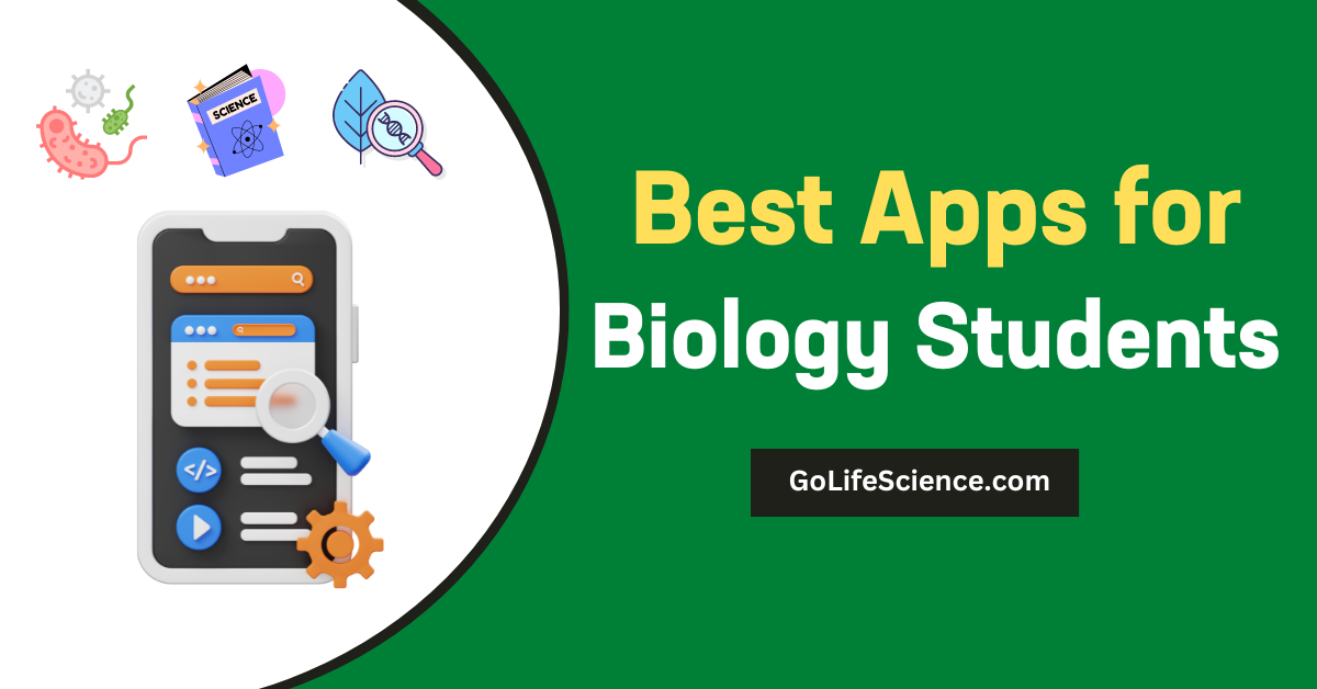 Best Apps for Biology Students: Enhancing Learning and Productivity Best Apps for Biology Students